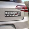 My Other Car Is A Srt Hellcat Magnet Sticker