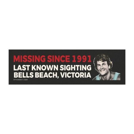 Missing Since 1991 Last Known Sighting Bells Beach Victoria Magnet sticker