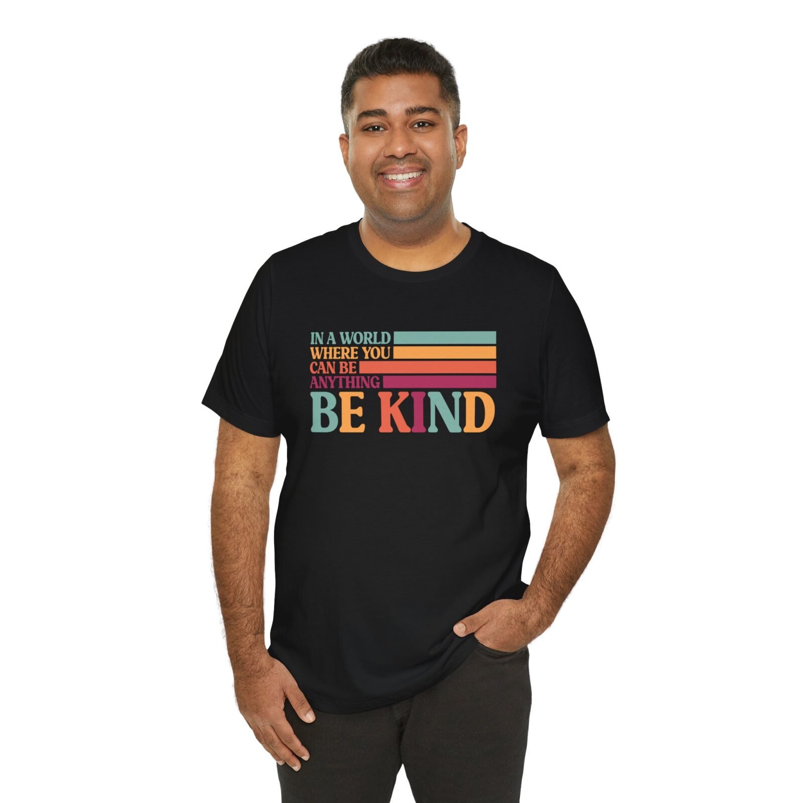 In A World Where You Can Be Anything Be Kind Shirt