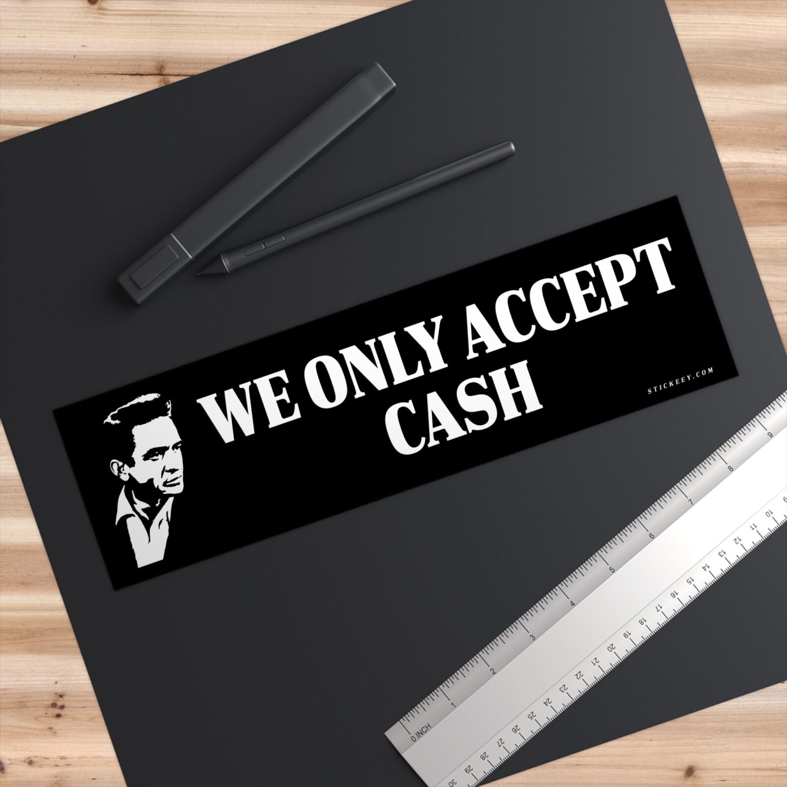 We Only Accept Cash Johnny Cash Bumper Sticker