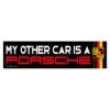 My Other Car Is A Porsche Bumper Sticker