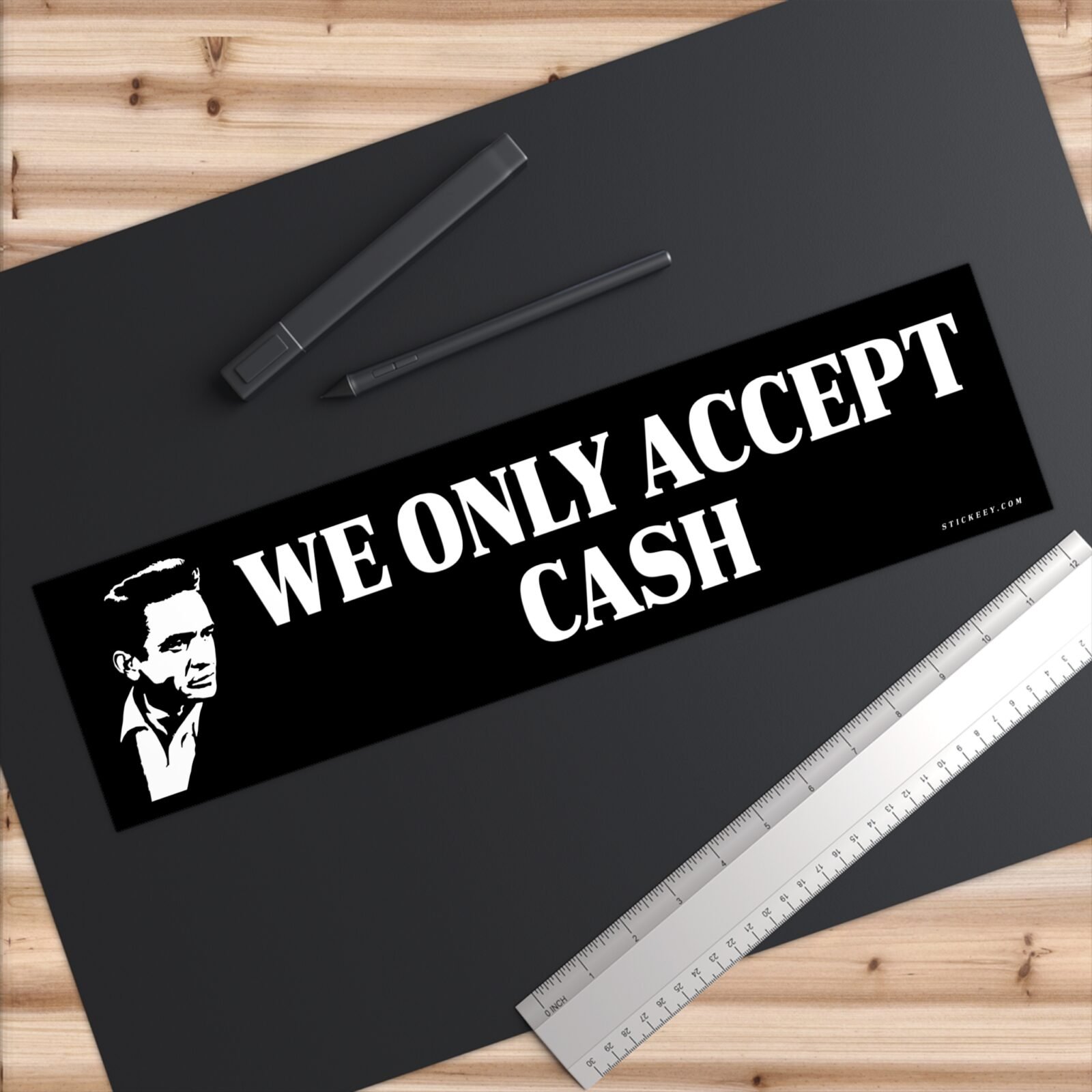 We Only Accept Cash Johnny Cash Bumper Sticker