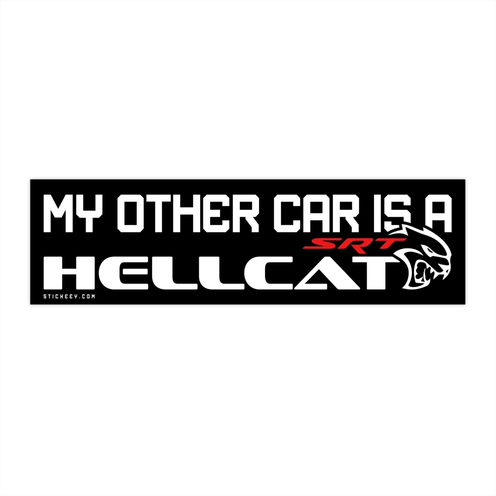 My Other Car Is A SRT Hellcat Bumper Sticker