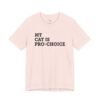 My Cat is Pro-Choice shirt