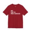 My Cat is Pro-Choice shirt