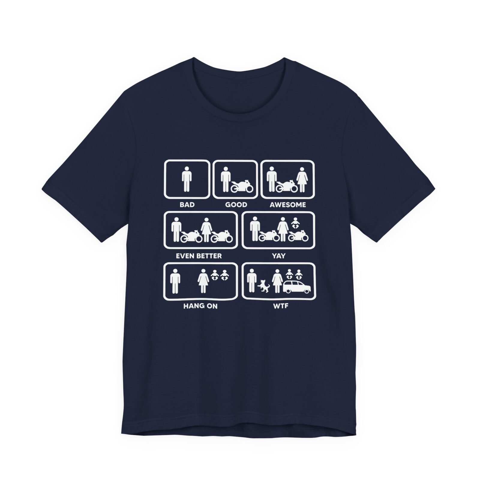 Motorcycle Biker Bad Good Awesome Even Better Yay Hang On WTF Shirt