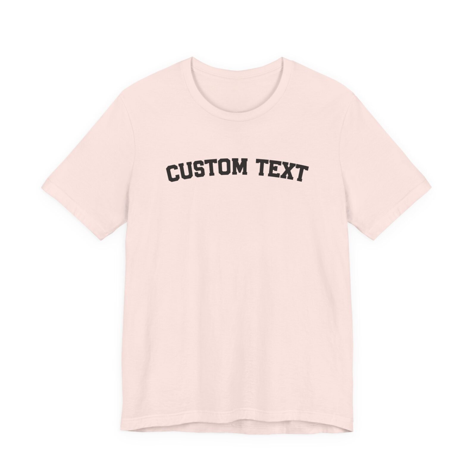 Custom Text Shirt
