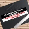 Scared White Guy Onboard Powered By Fear And Fox News Bumper Sticker