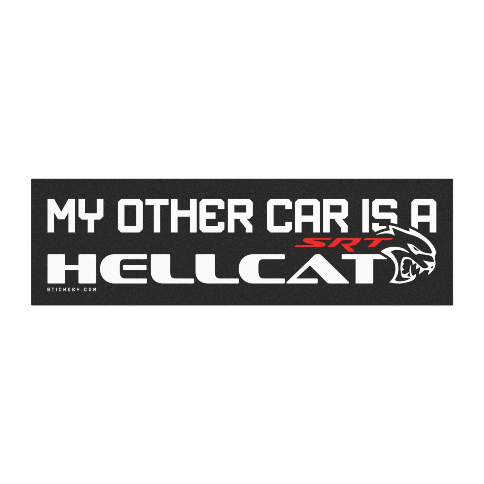 My Other Car Is A Srt Hellcat Magnet Sticker