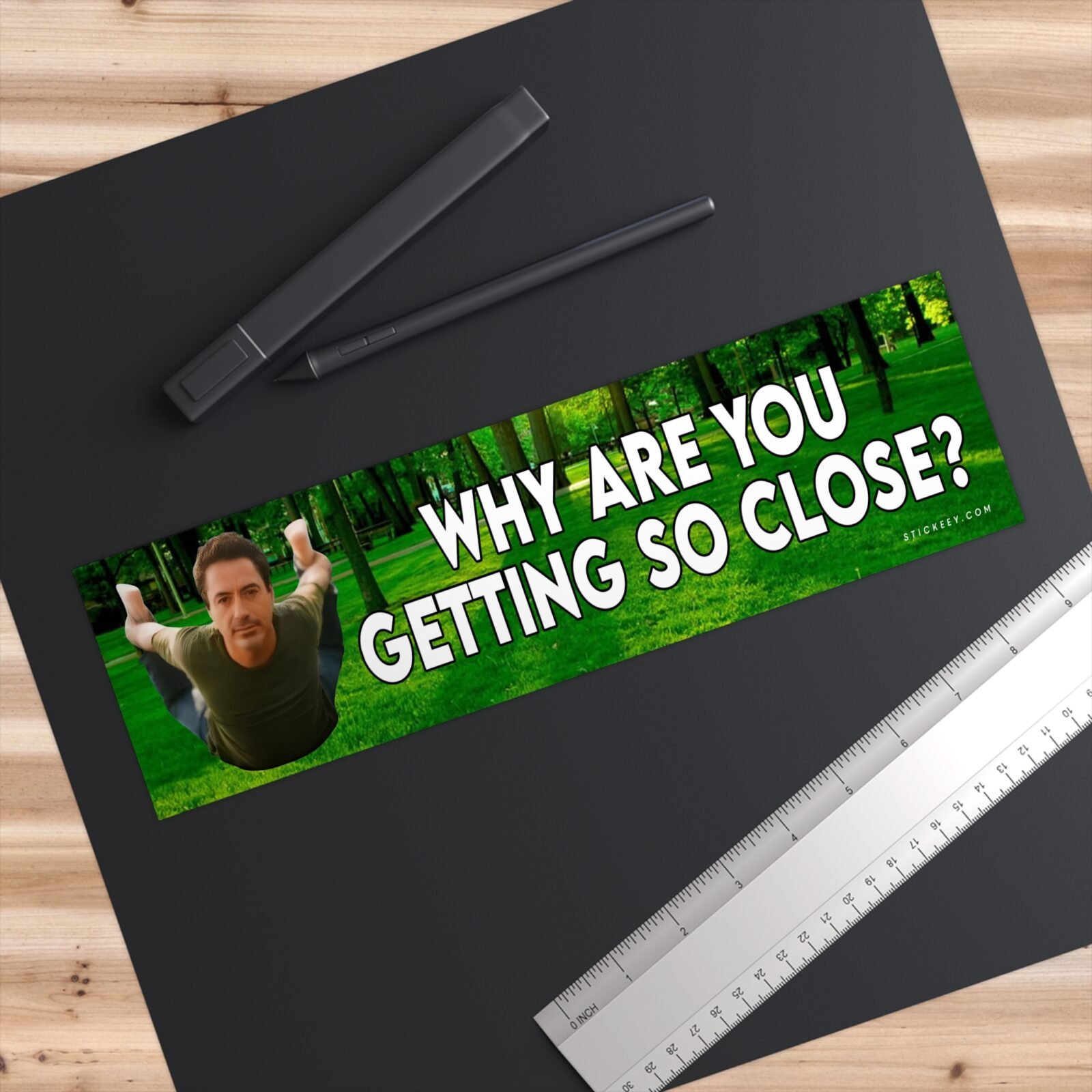 Why Are You Getting So Close Bumper Sticker