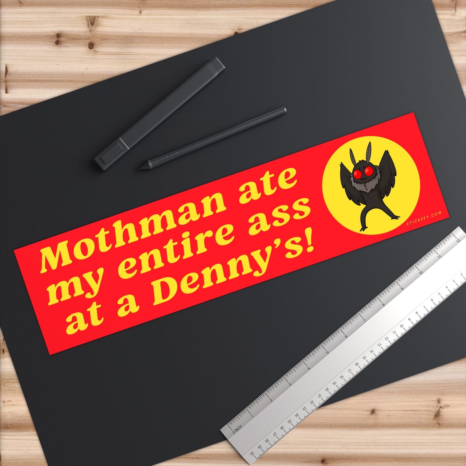 Mothman Ate My Entire Ass at a Denny's Funny Mothman Bumper Sticker