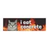 I Eat Concrete Funny Cat Magnet Sticker