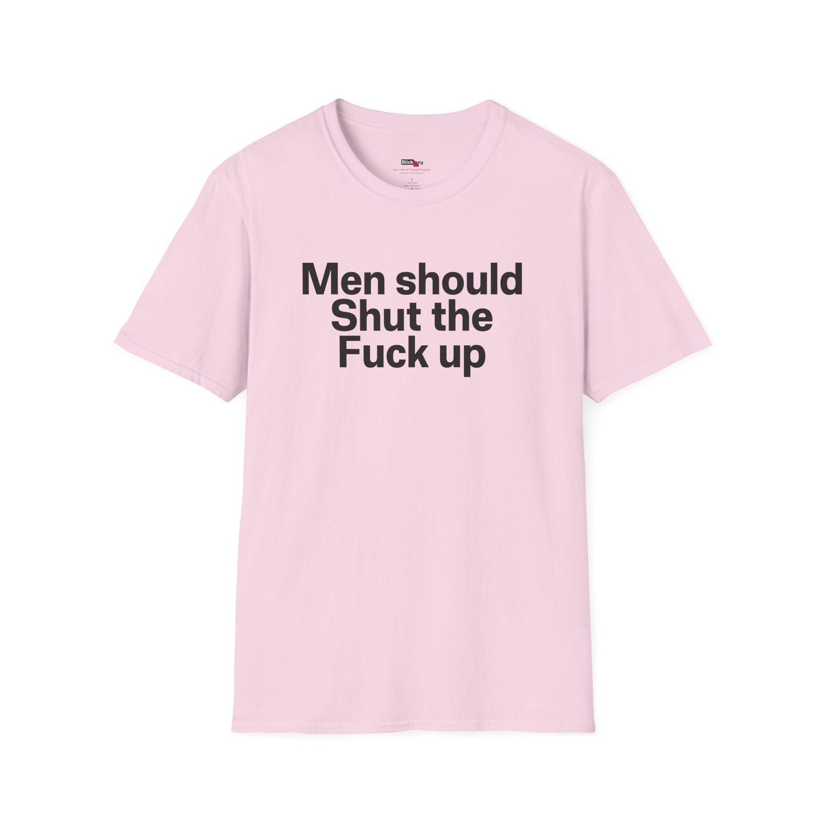 men should shut the fuck up shirt