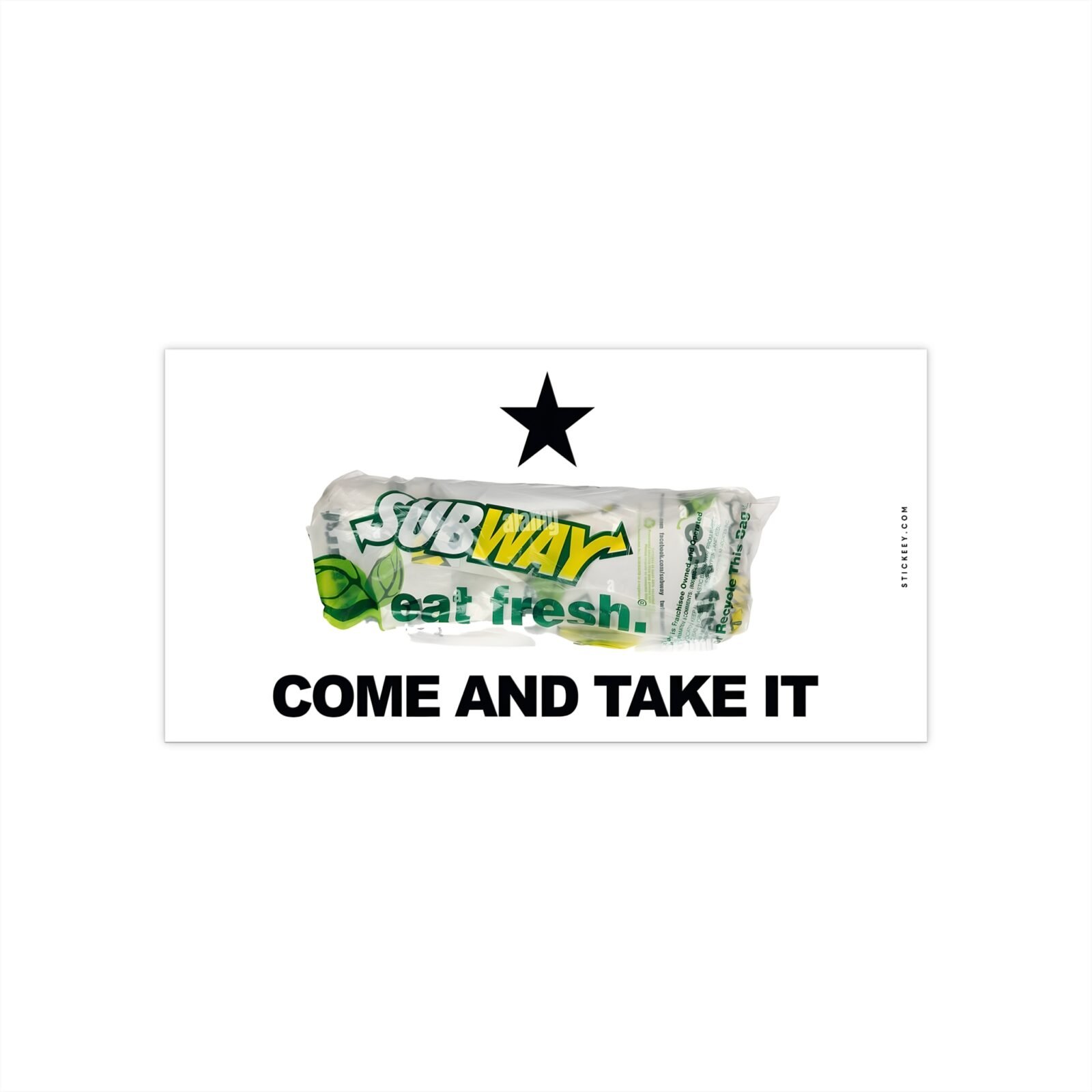 Come And Take It Subway Eat Fresh Bumper Sticker
