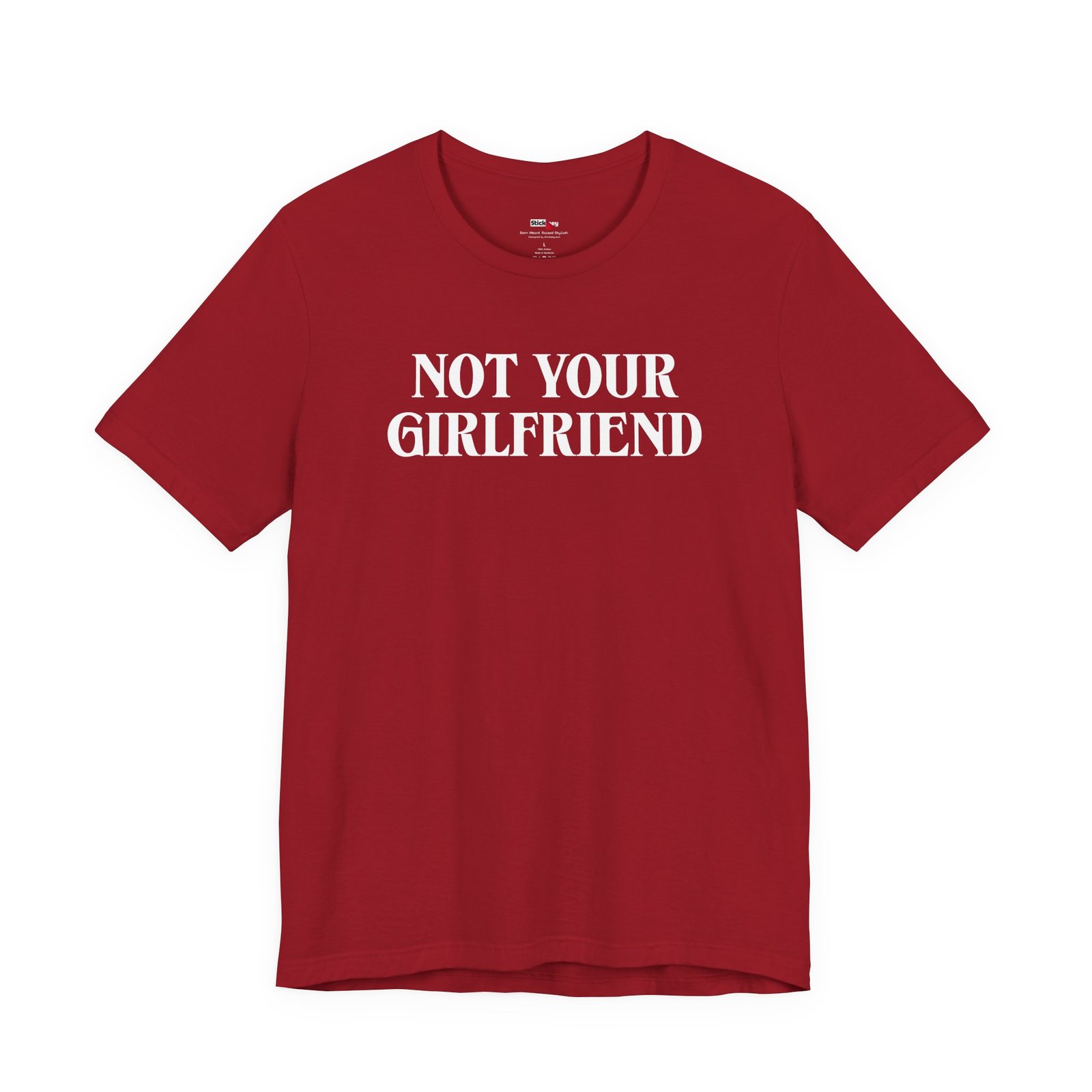 not your girlfriend shirt