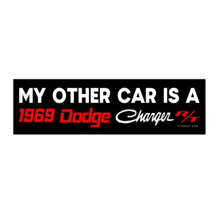 My Other Car Is A 1969 Dodge Charger Bumper Sticker