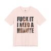 Fuck It I Need A Minute Tate McRae 2025 Concert T-Shirt