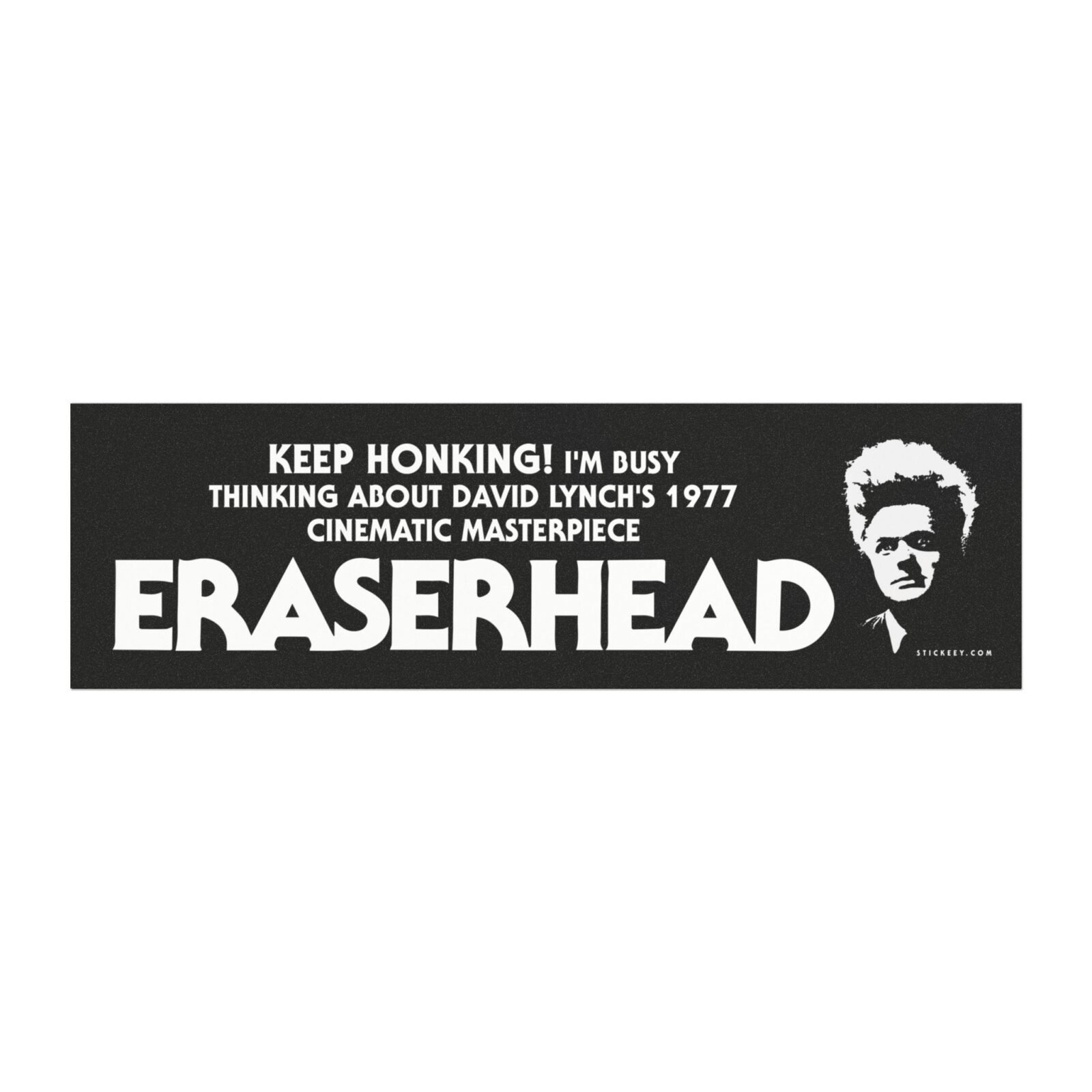 Keep Honking! I’m Thinking About David Lynch’s Eraserhead Magnet Sticker