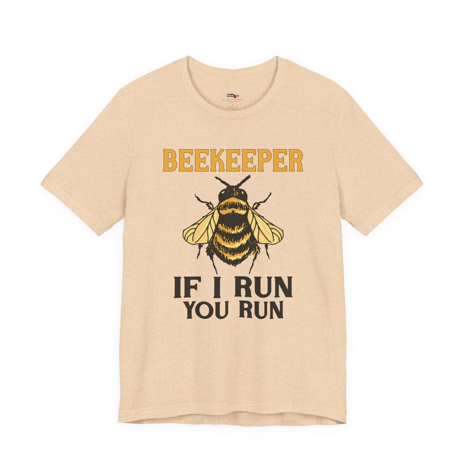 Beekeeper If I Run You Run Funny Bee T-Shirt