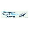 Send More Down Oceangate Titan Bumper Sticker