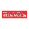 When Shania Twain Says Let’s Go Girls Magnet Sticker