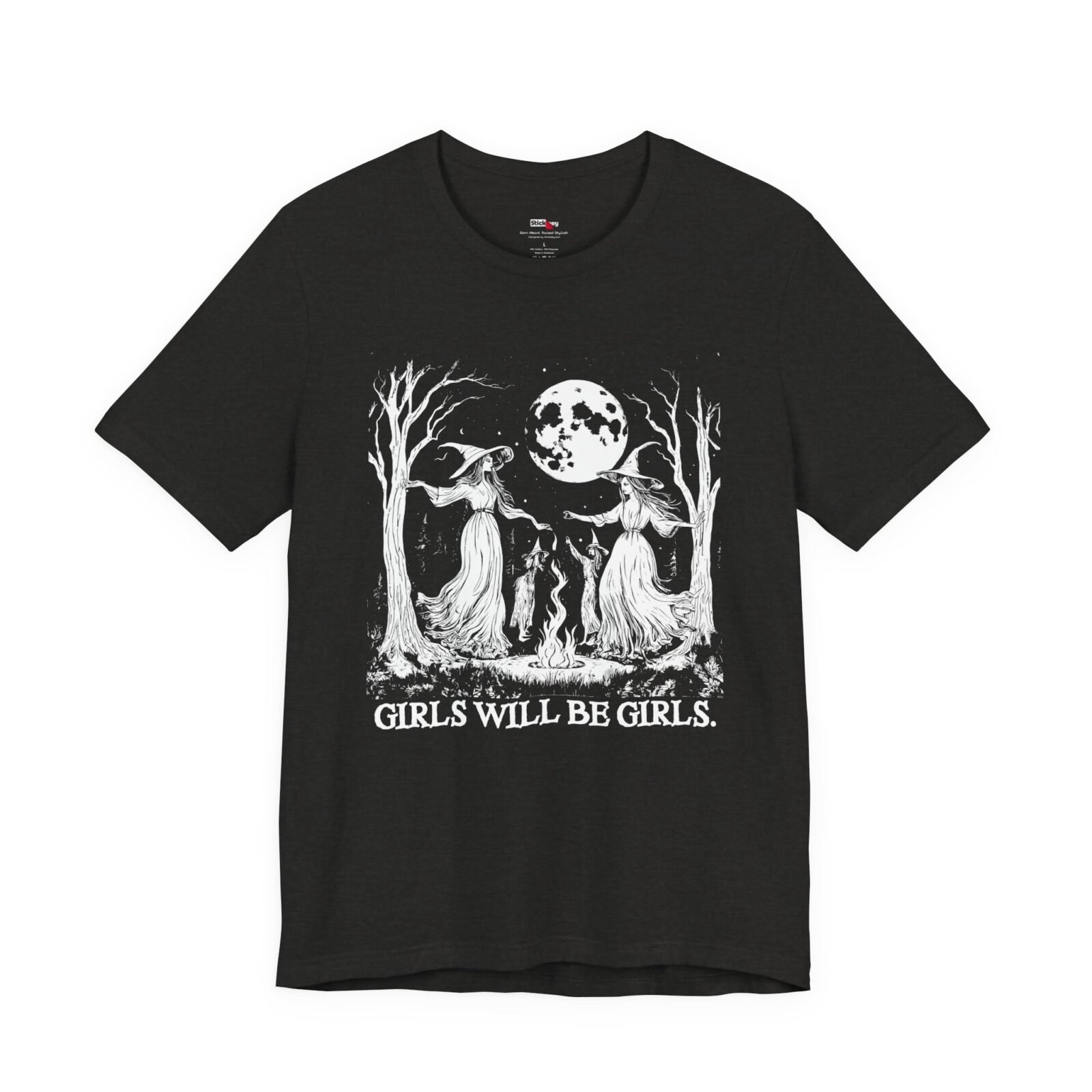 Girls Will Be Girls Shirt