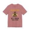 Beekeeper If I Run You Run Funny Bee T-Shirt