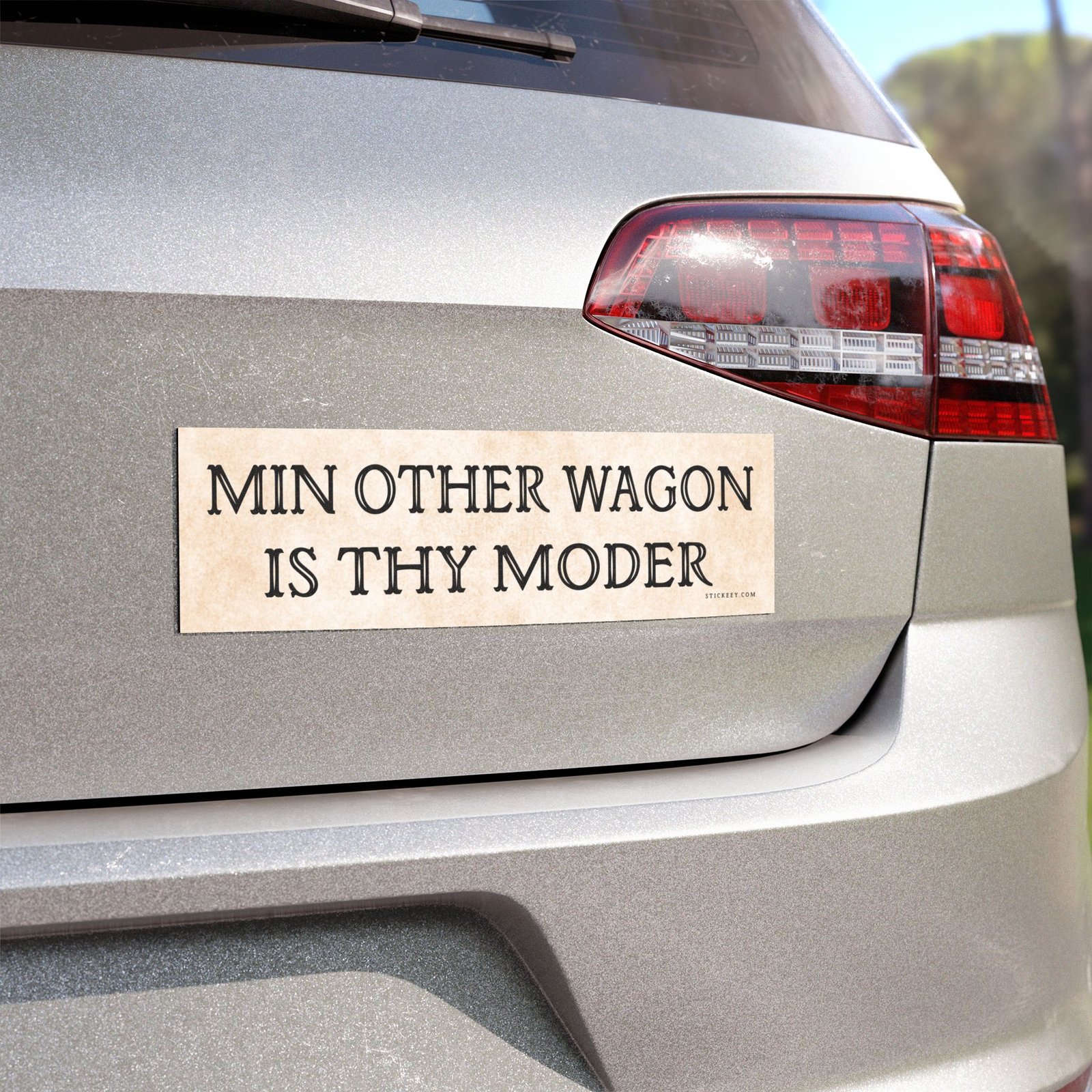 Min Other Wagon Is Thy Moder Magnet Sticker