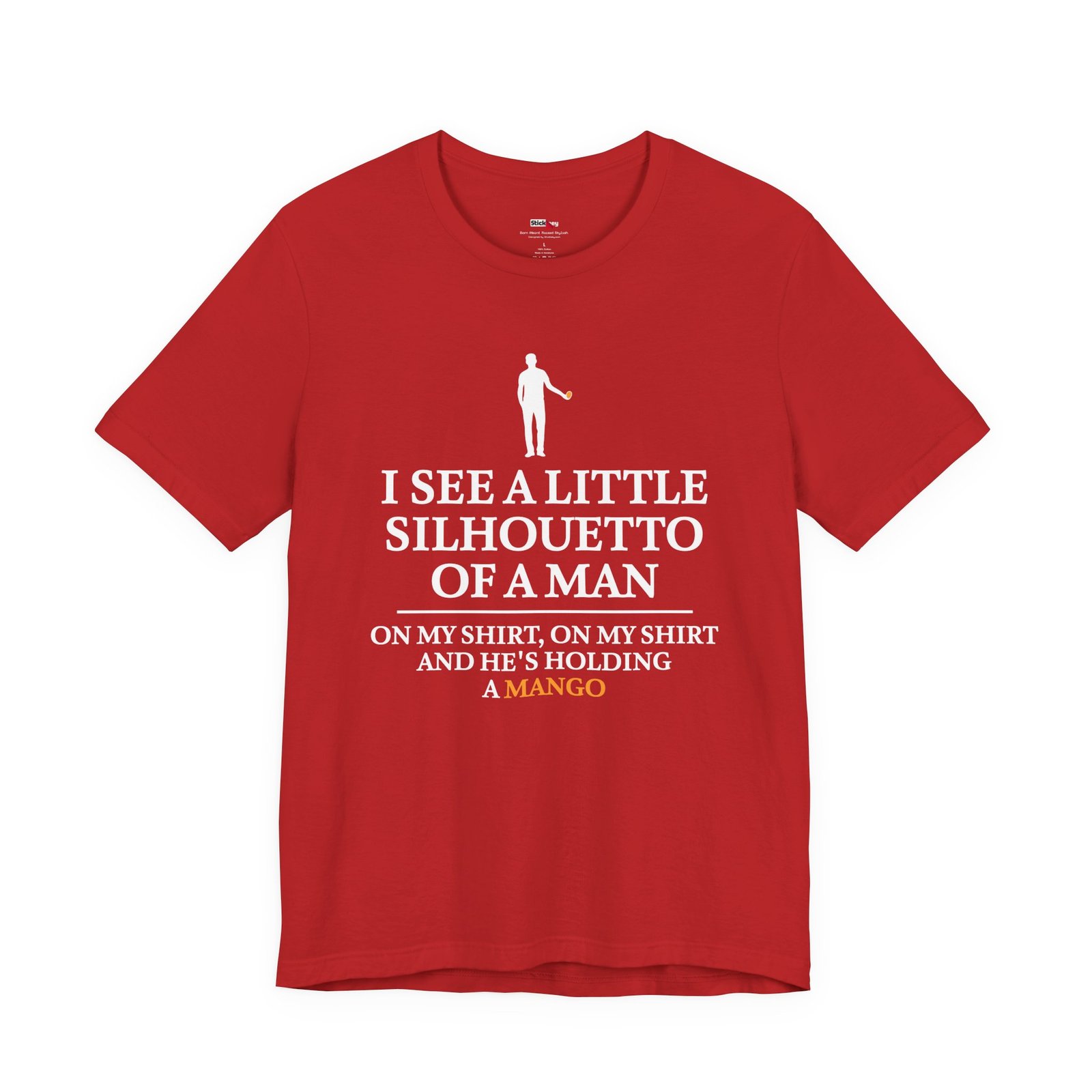 I See A Little Silhouetto Of A Man Mango Funny Shirt
