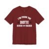 I’m From The Dotte Born And Raised Shirt