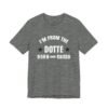 I’m From The Dotte Born And Raised Shirt