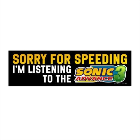 Sorry For Speeding I’m Listening To The Sonic Adventure 3 Bumper Sticker