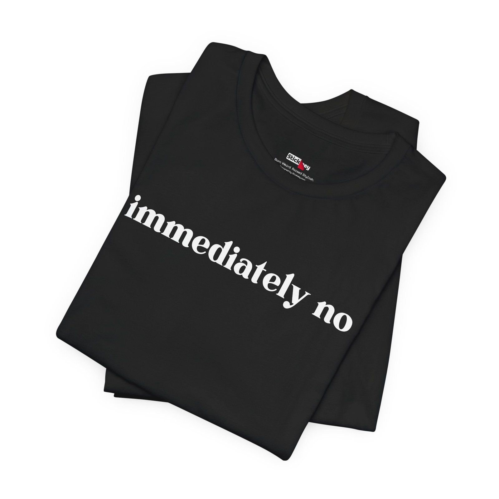 Immediately No shirt