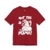 Not The Mama