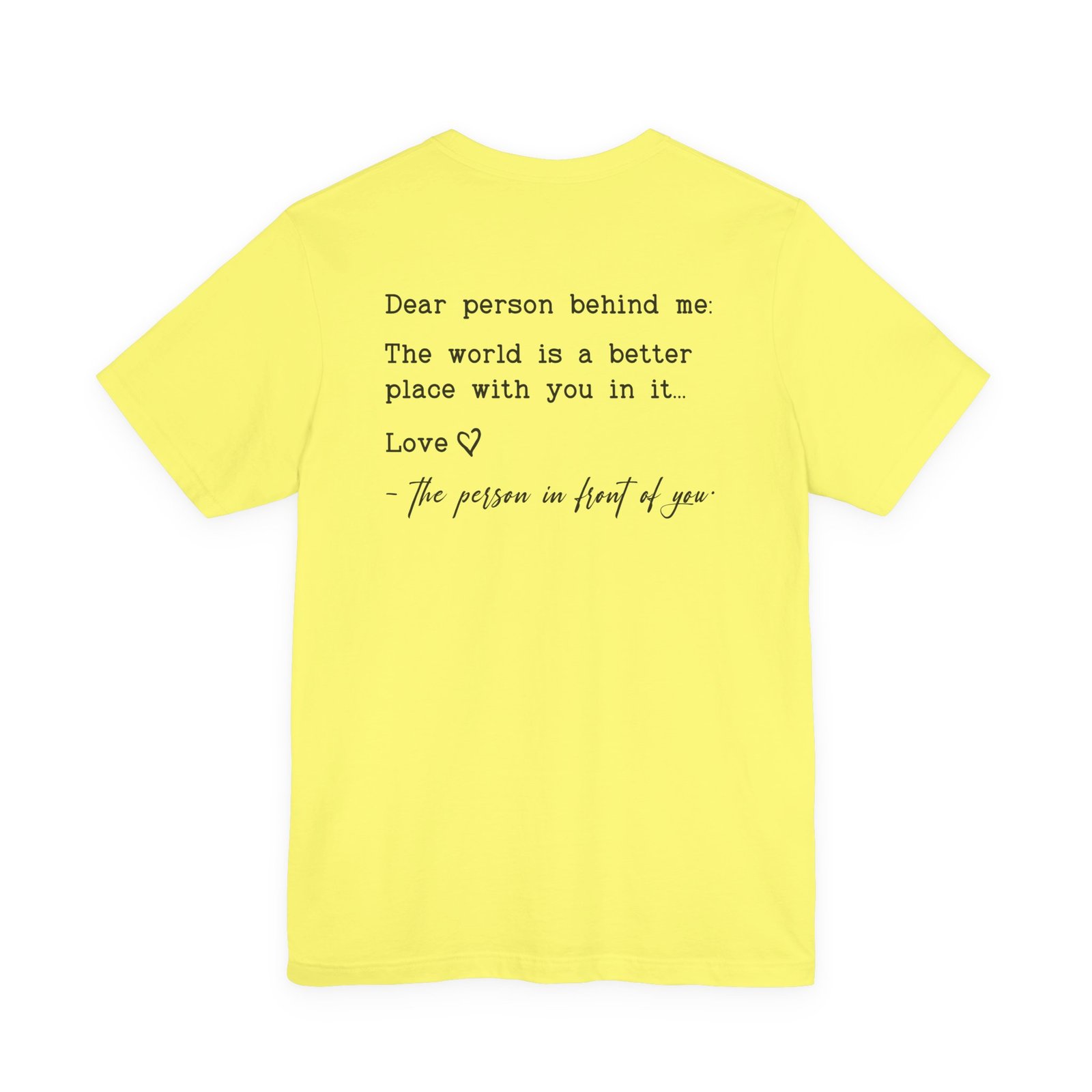 You Are Enough Dear Person Behind Me Shirt