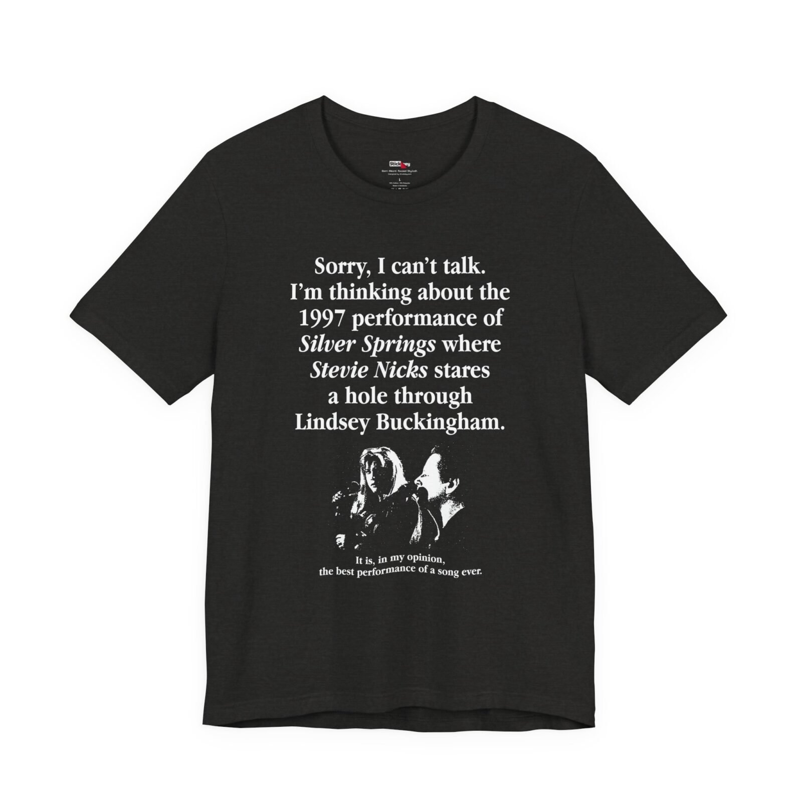 Sorry I Can’t Talk Silver Springs Stevie Nicks 1997 Shirt