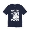 Not The Mama