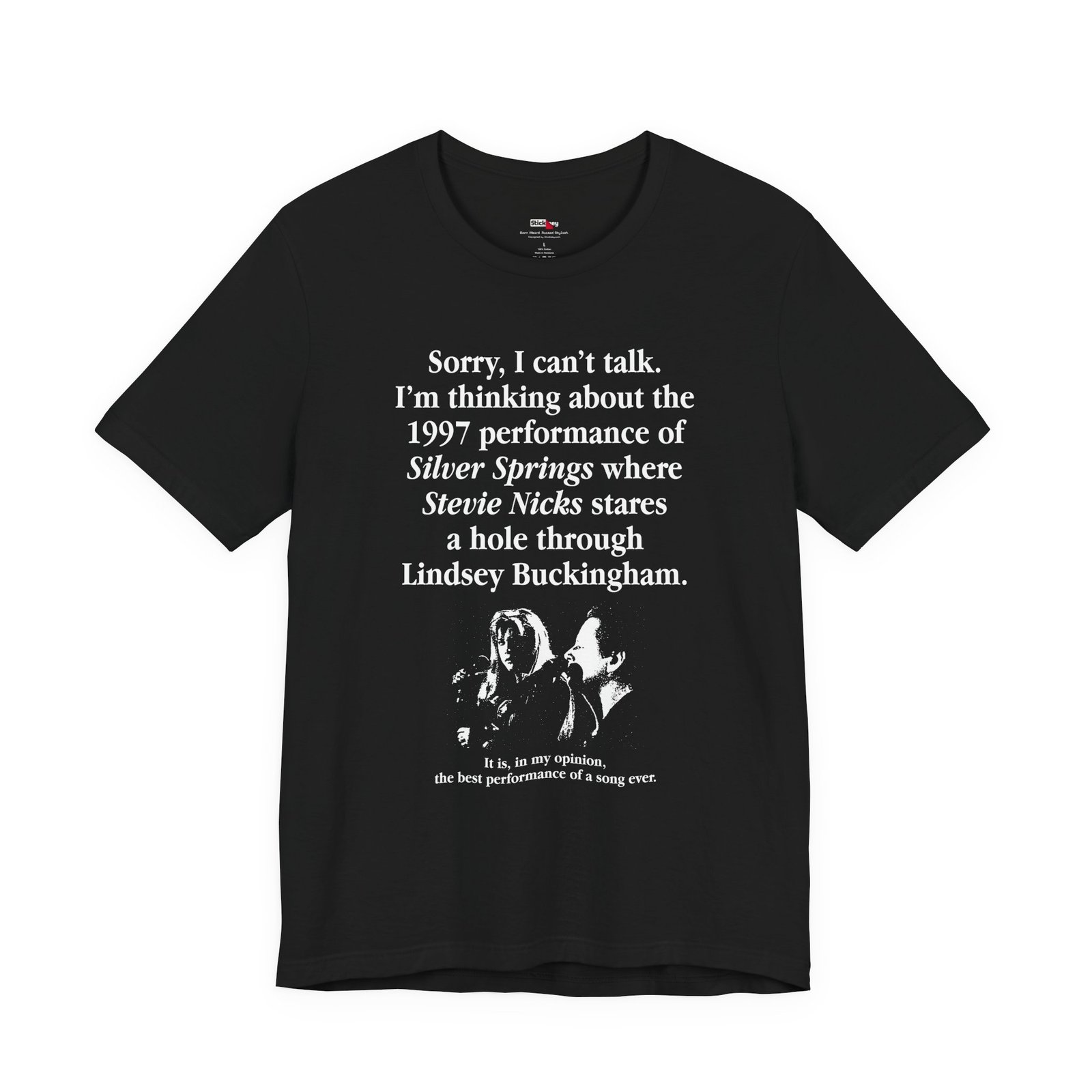 Sorry I Can’t Talk Silver Springs Stevie Nicks 1997 Shirt