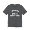 I’m From The Dotte Born And Raised Shirt