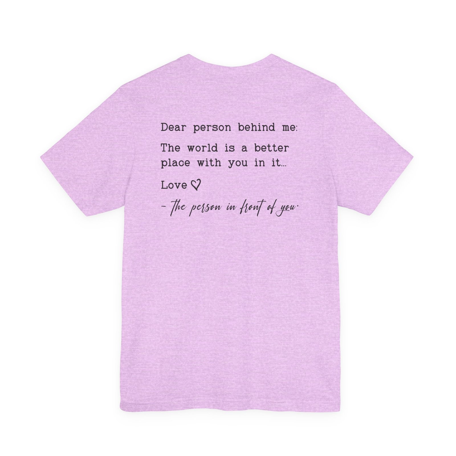 You Are Enough Dear Person Behind Me Shirt