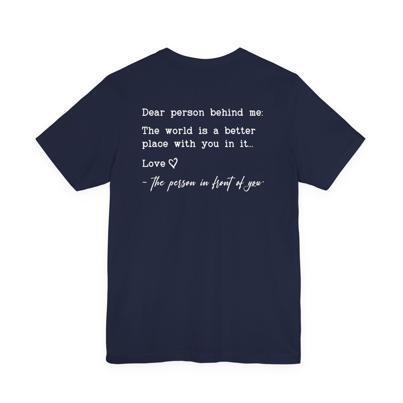 You Are Enough Dear Person Behind Me Shirt