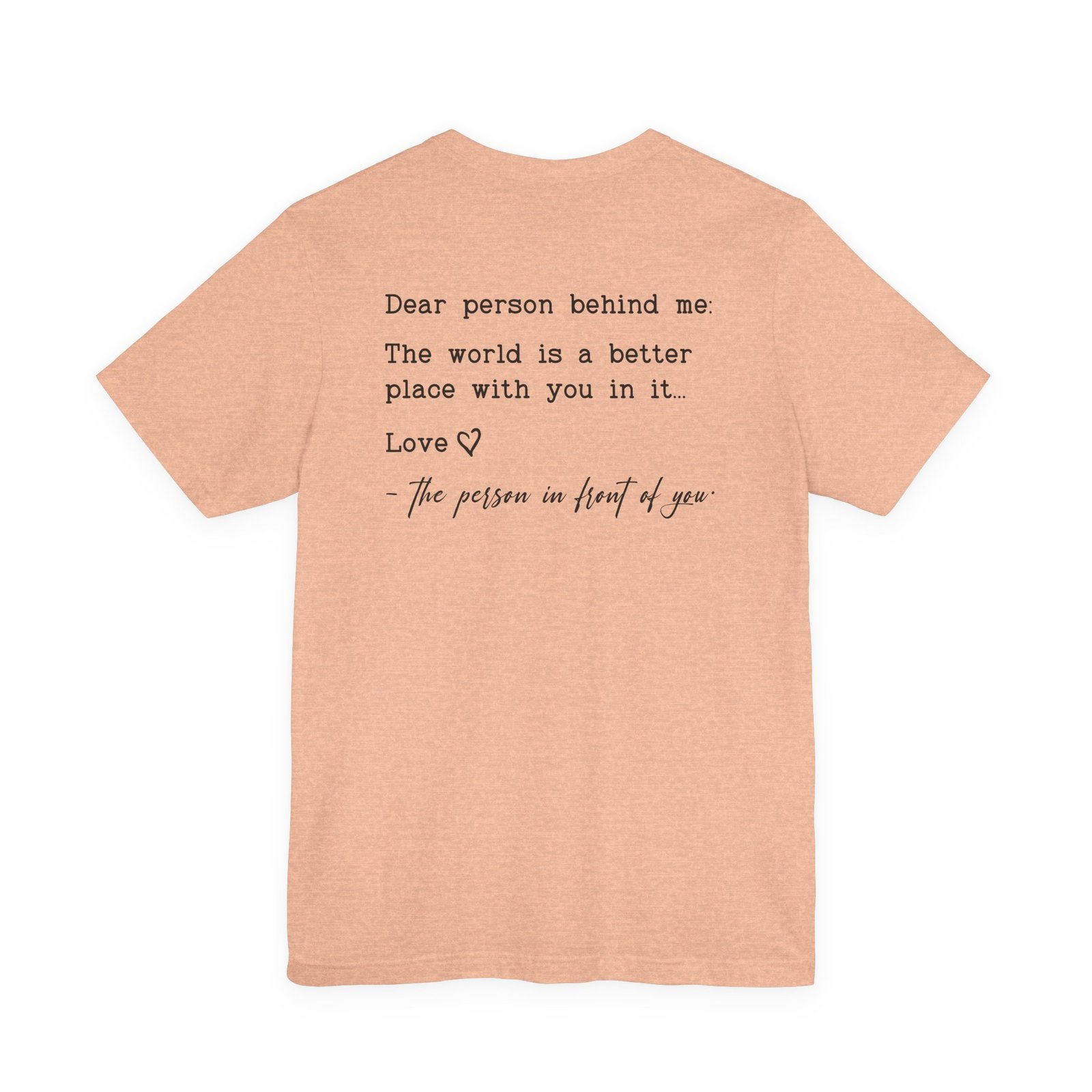 You Are Enough Dear Person Behind Me Shirt