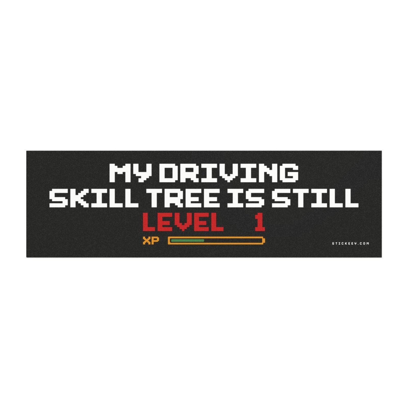 My Driving Skill Tree Is Still Level 1 Magnet Sticker