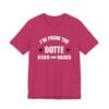 I’m From The Dotte Born And Raised Shirt