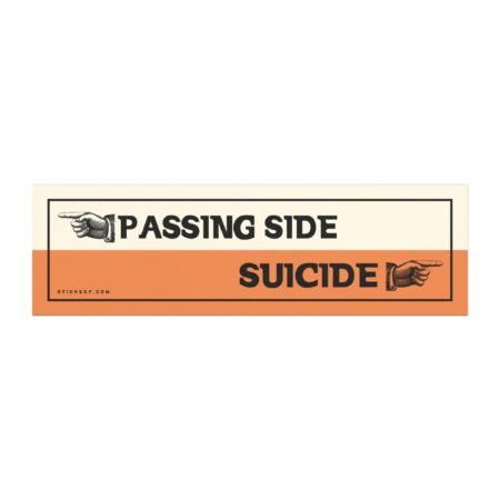 Passing Side Suicide Vintage Style Funny Magnet Sticker