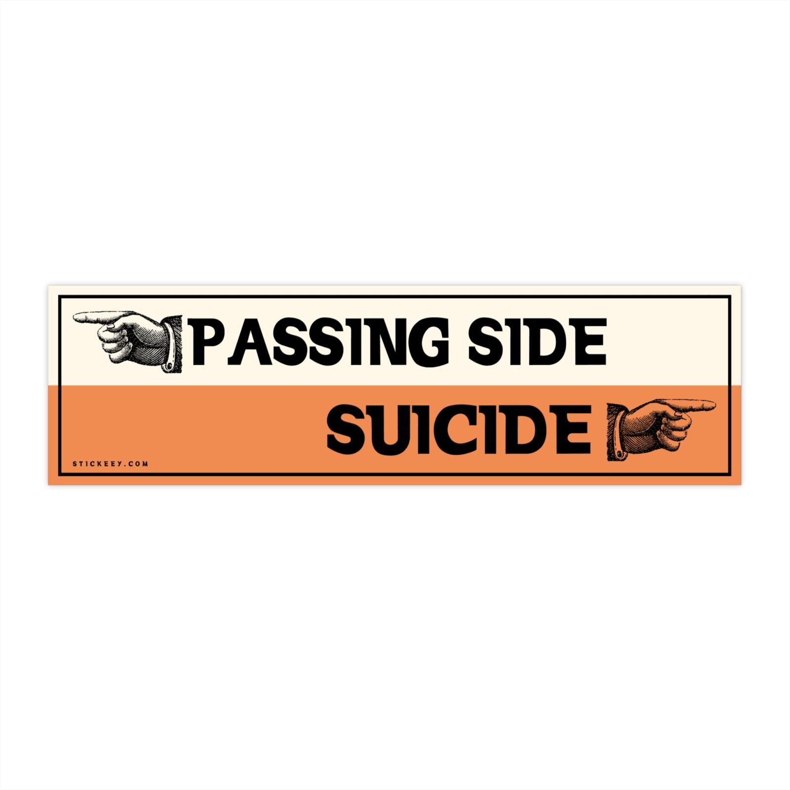 Passing Side Suicide Vintage Style Funny Bumper Sticker