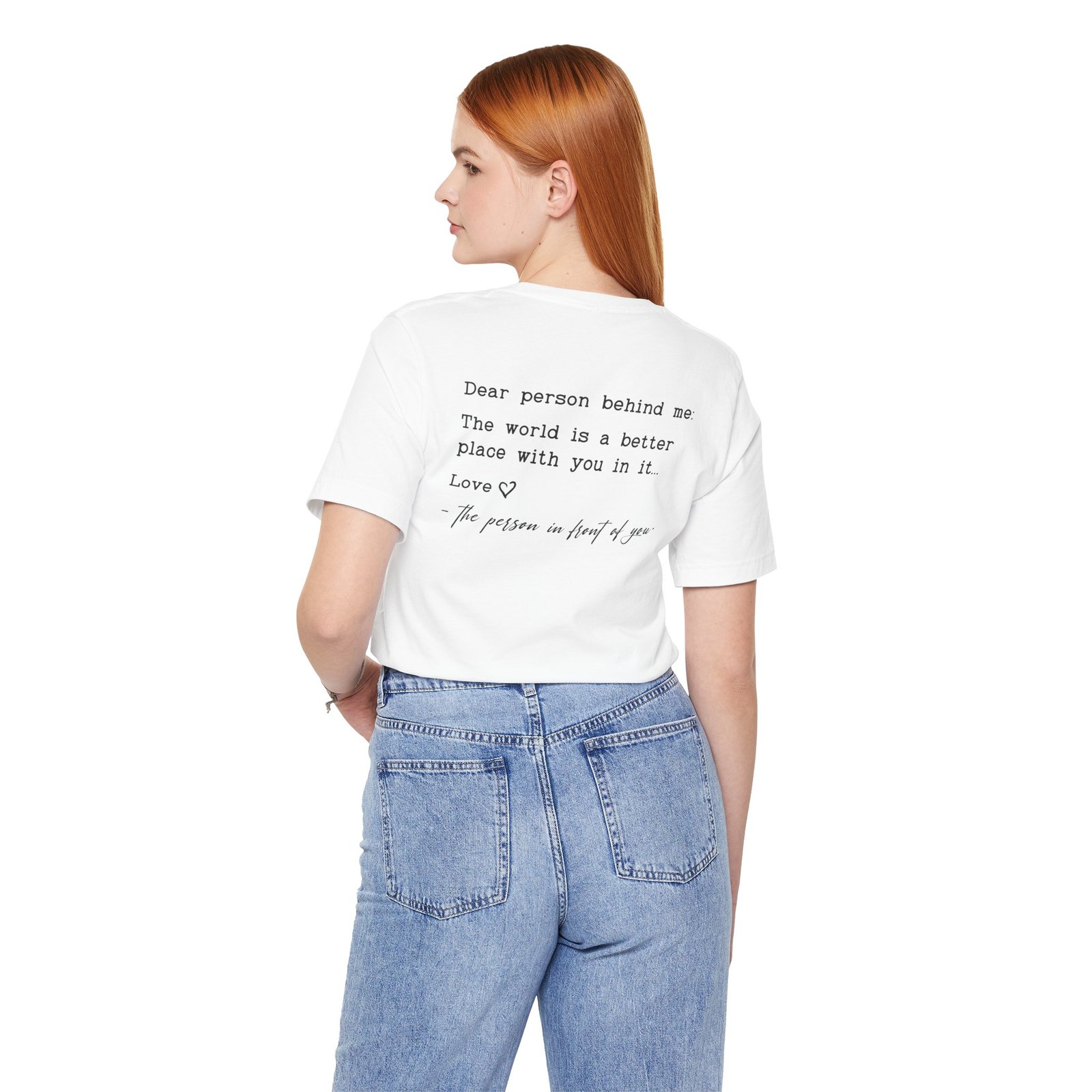 You Are Enough Dear Person Behind Me Shirt