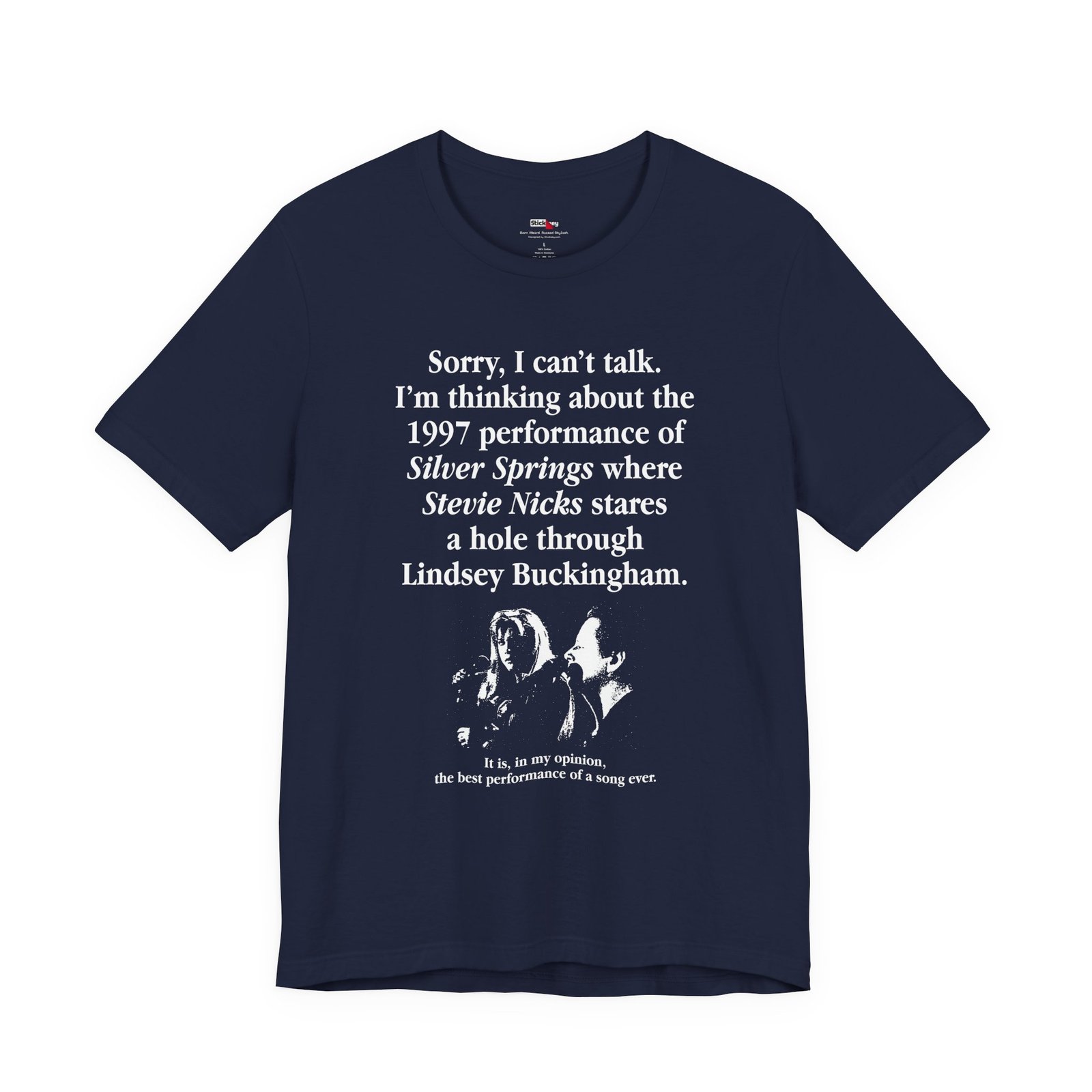 Sorry I Can’t Talk Silver Springs Stevie Nicks 1997 Shirt