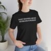 That Sounds Like My Husband's Problem Funny Wife T-Shirt