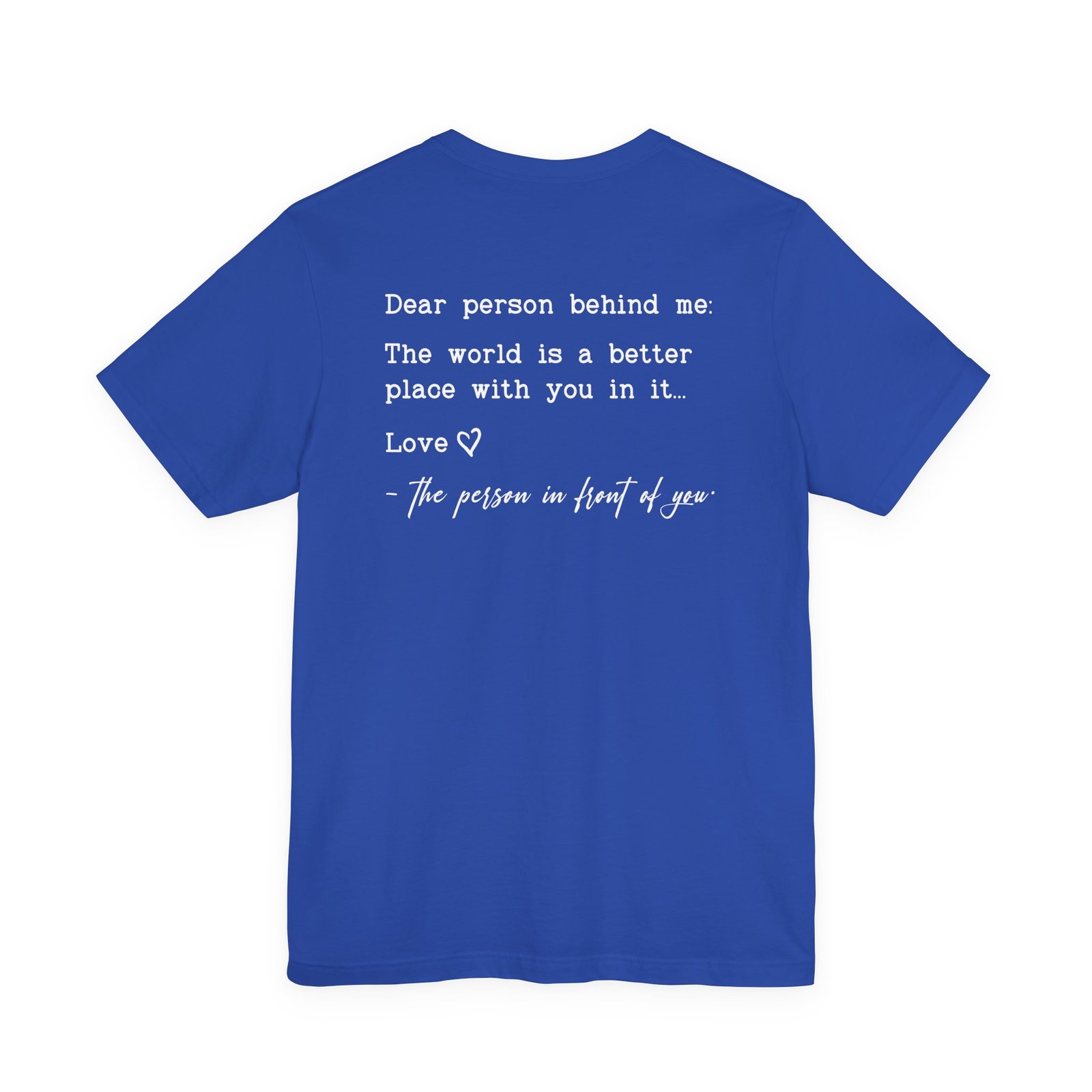 You Are Enough Dear Person Behind Me Shirt